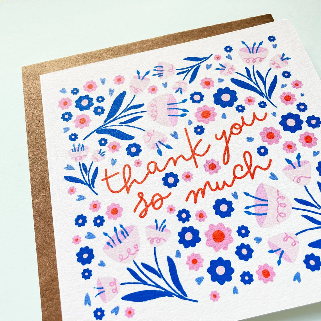 Thank You So Much Floral Card