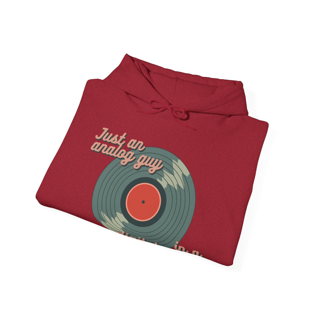 Just an Analog Guy in a Digital World Hooded Sweatshirt