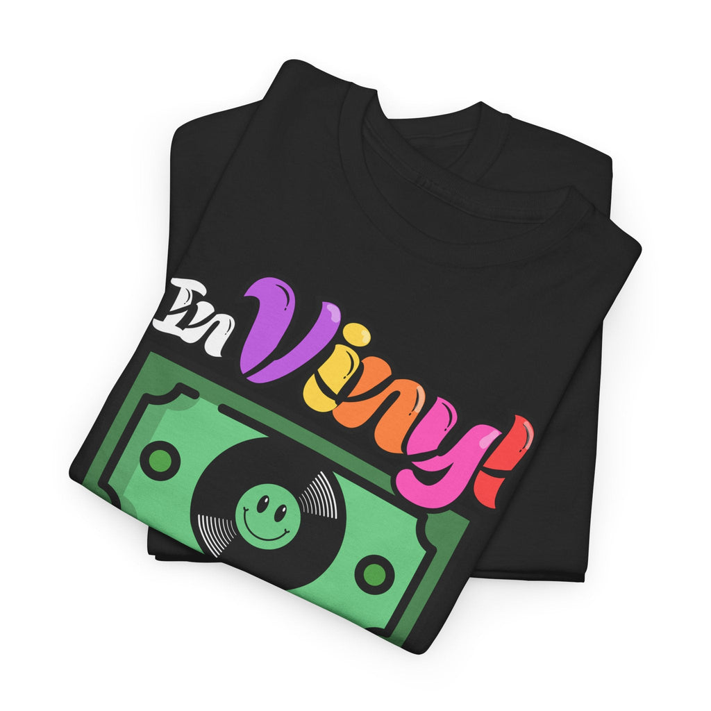 In Vinyl We Trust Men's T-Shirt