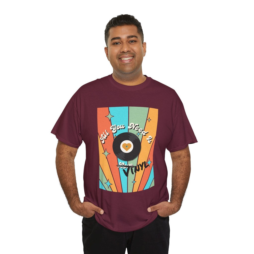 All You Need Is Vinyl T-Shirt