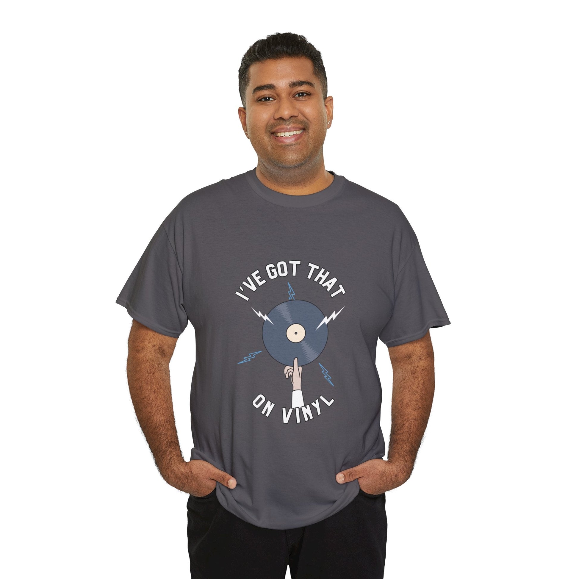 I've Got That On Vinyl T-Shirt