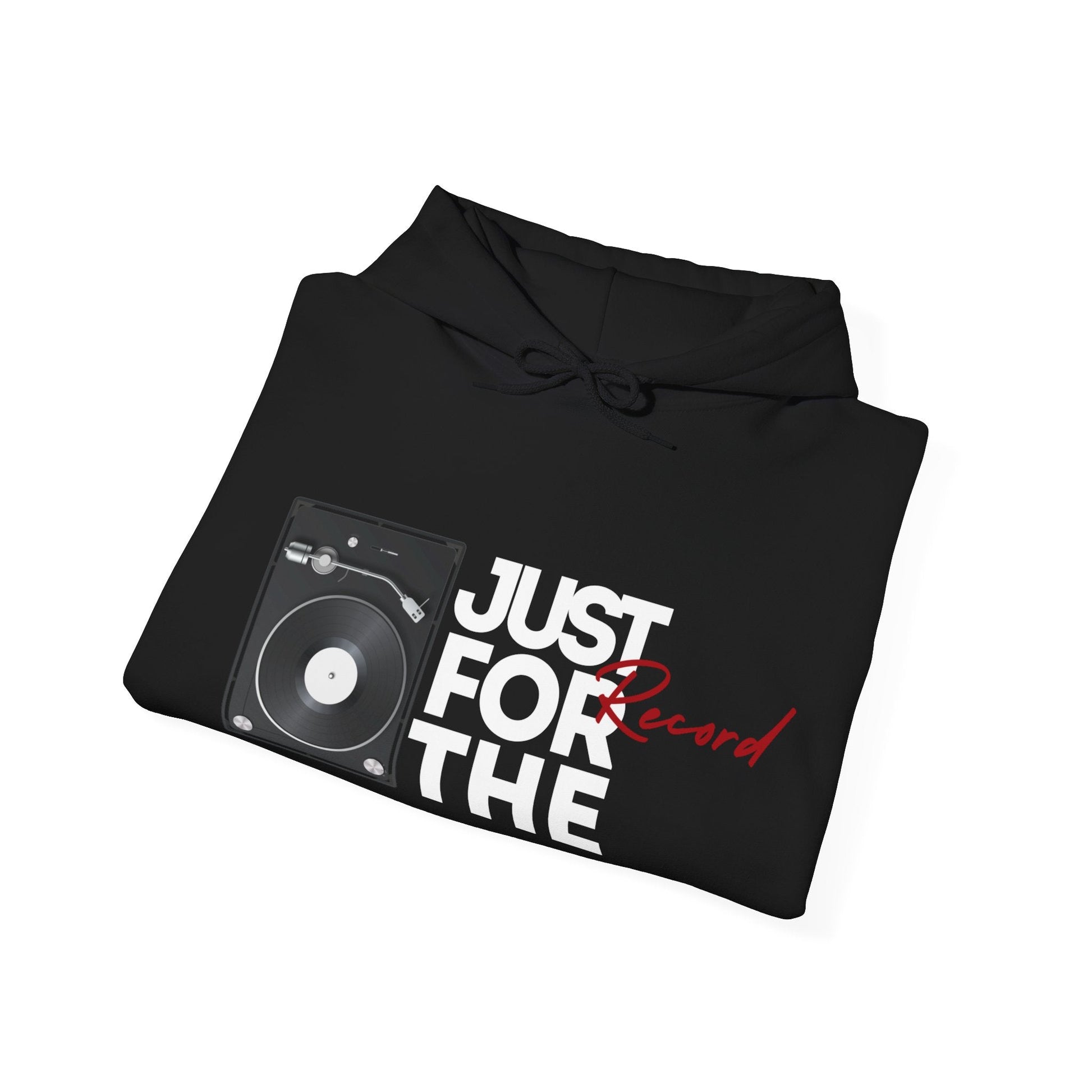 Just for the Record Mens Hoodie