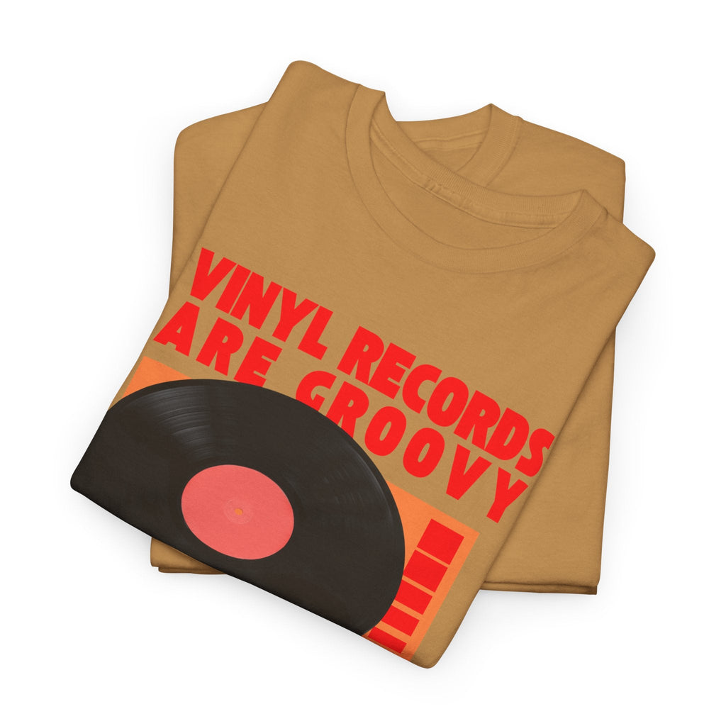 Vinyl Records Are Groovy Bold T-Shirt