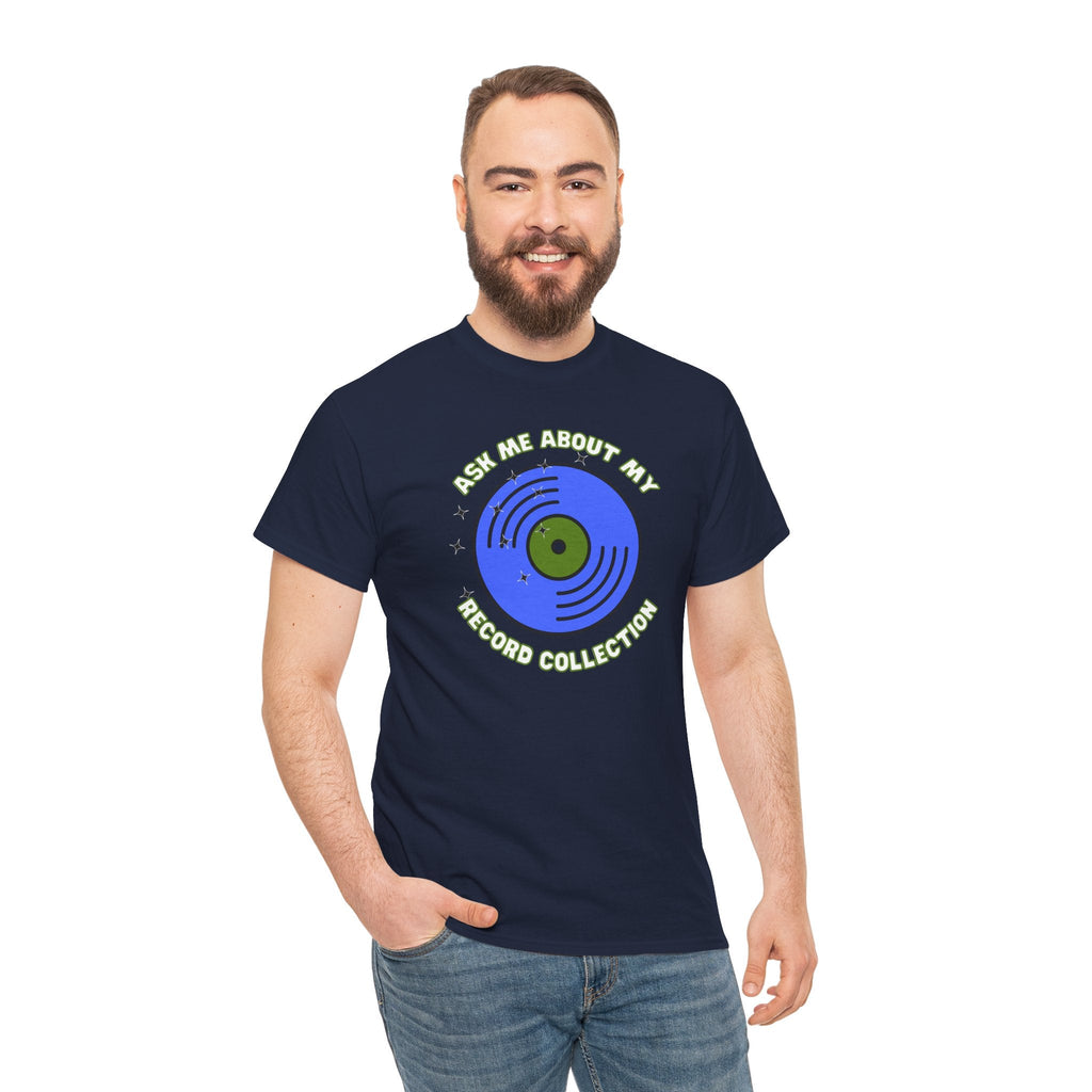 Ask Me About My Record Collection Men's T-Shirt