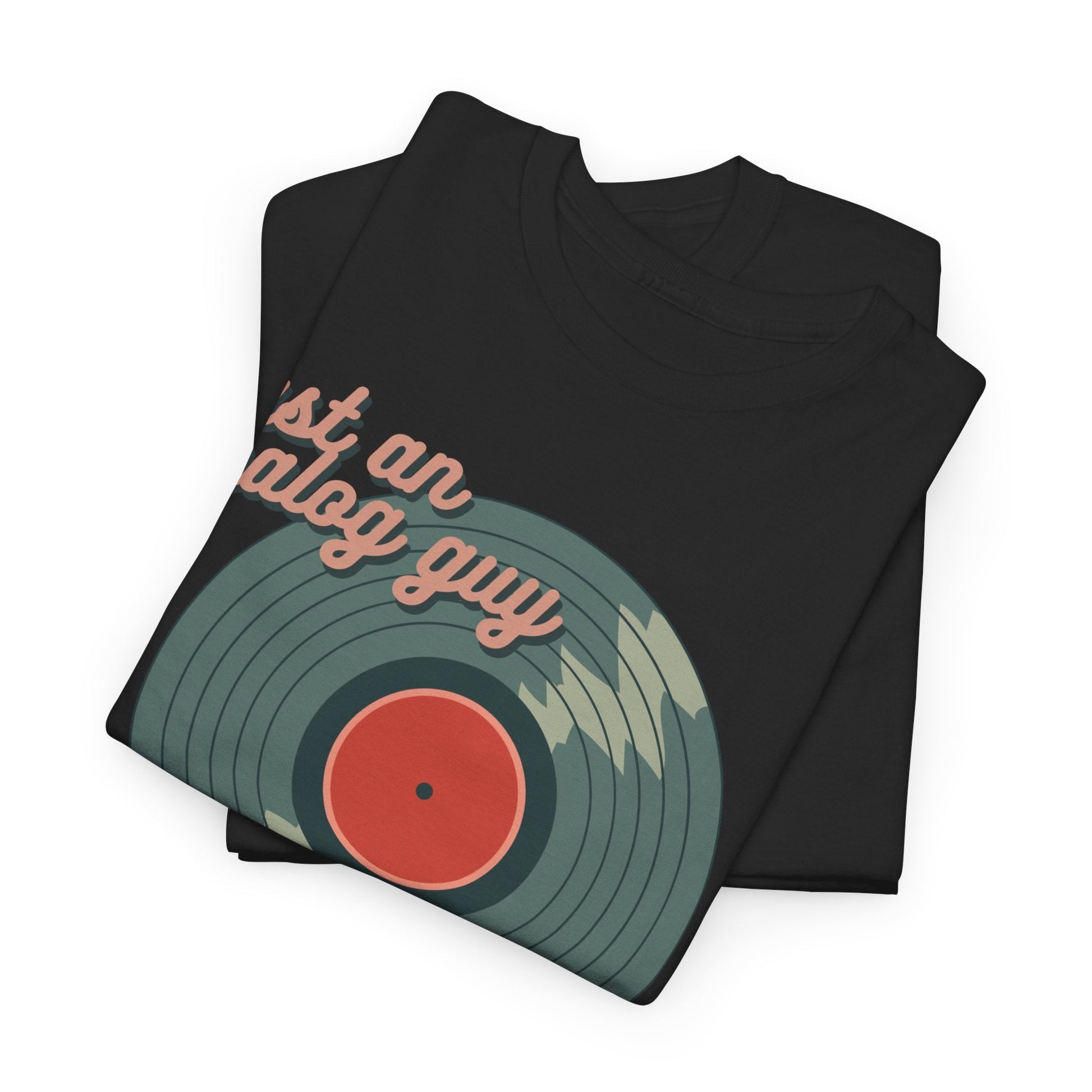 Just an Analog Guy in a Digital World Men's T-Shirt