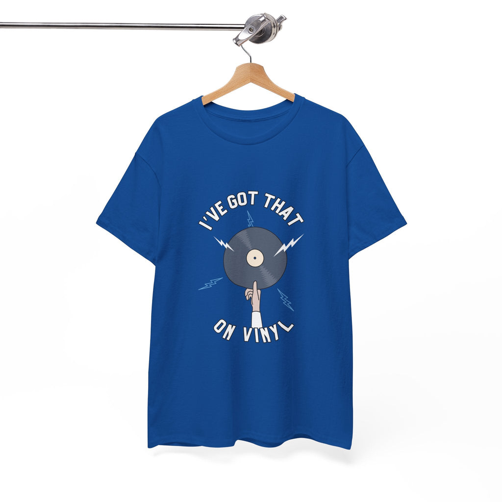 I've Got That On Vinyl T-Shirt