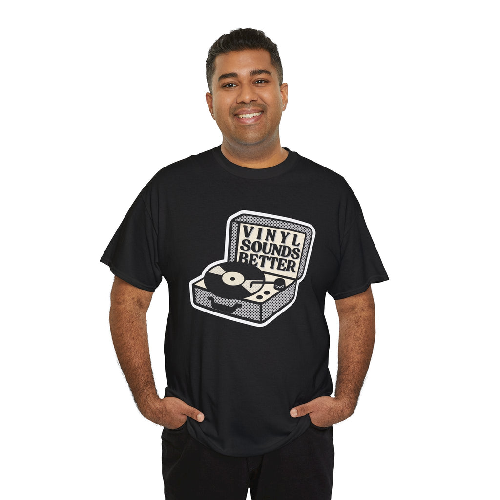 Vinyl Sounds Better T-Shirt