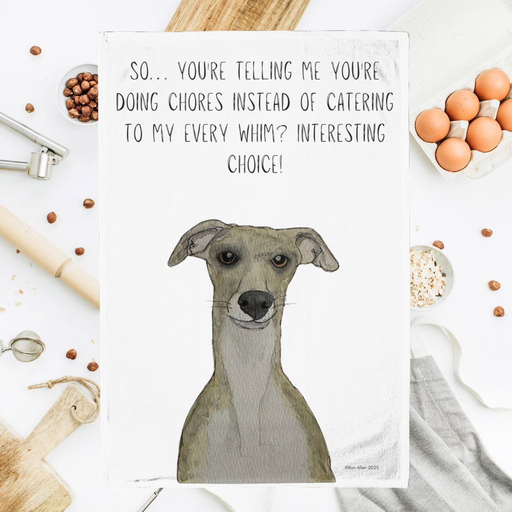 Whippet Judgy Tea Towel Priorities Human
