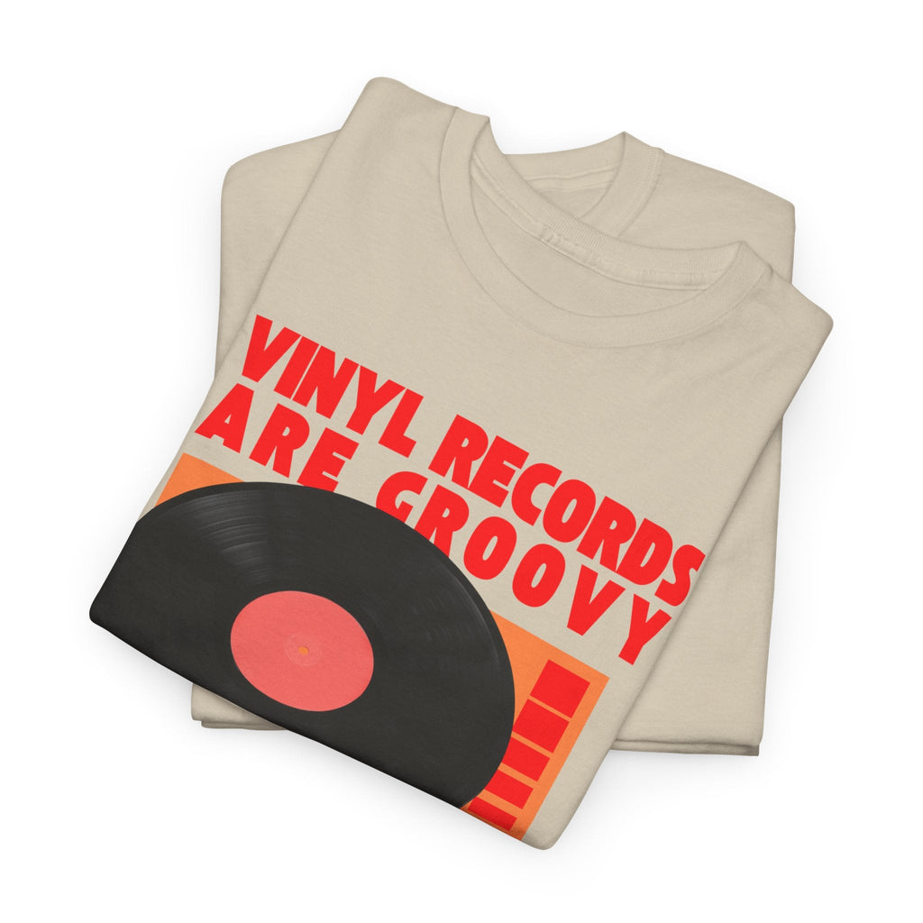 Vinyl Records Are Groovy Bold T-Shirt