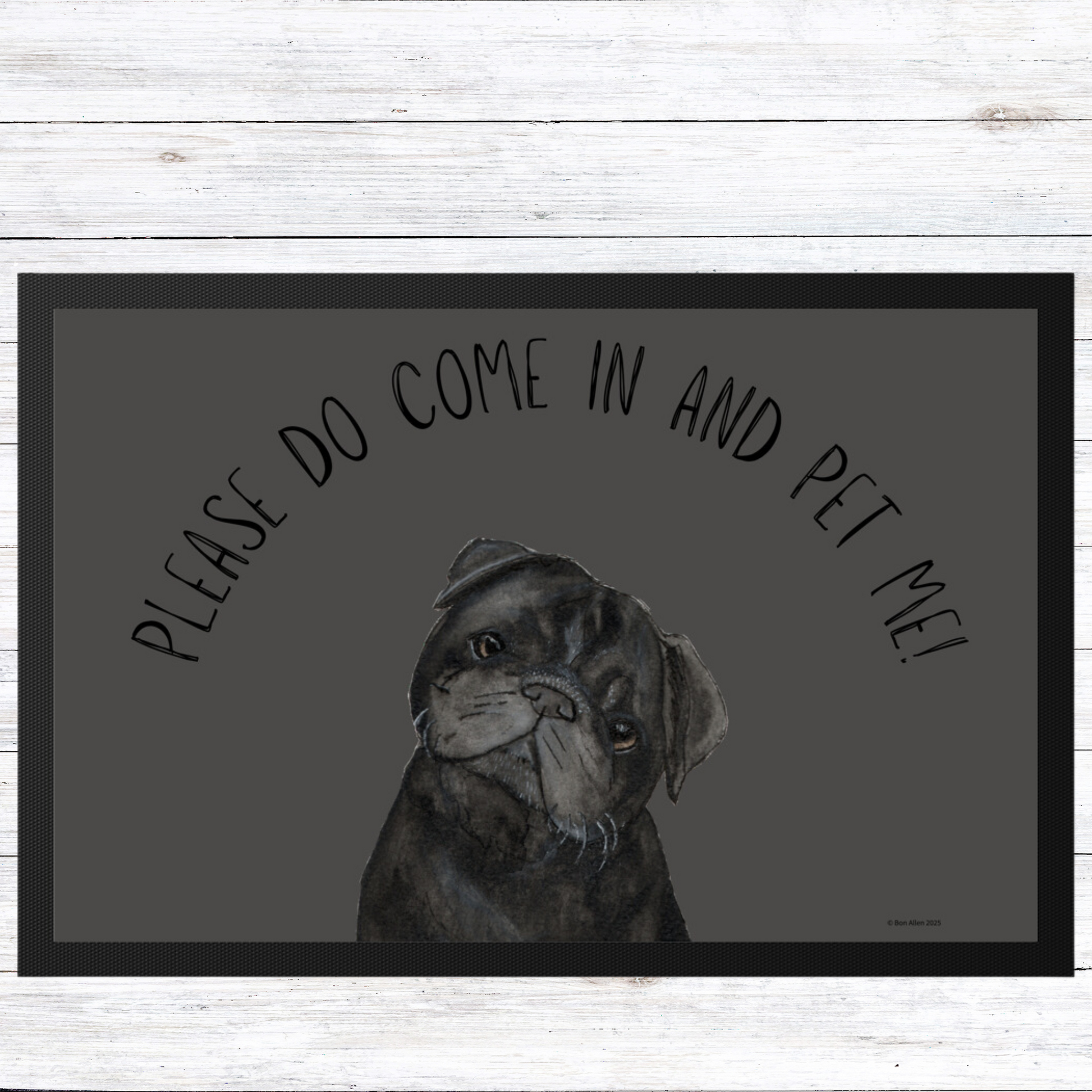 Please Do Come In and Pet Me Pug Door Mat