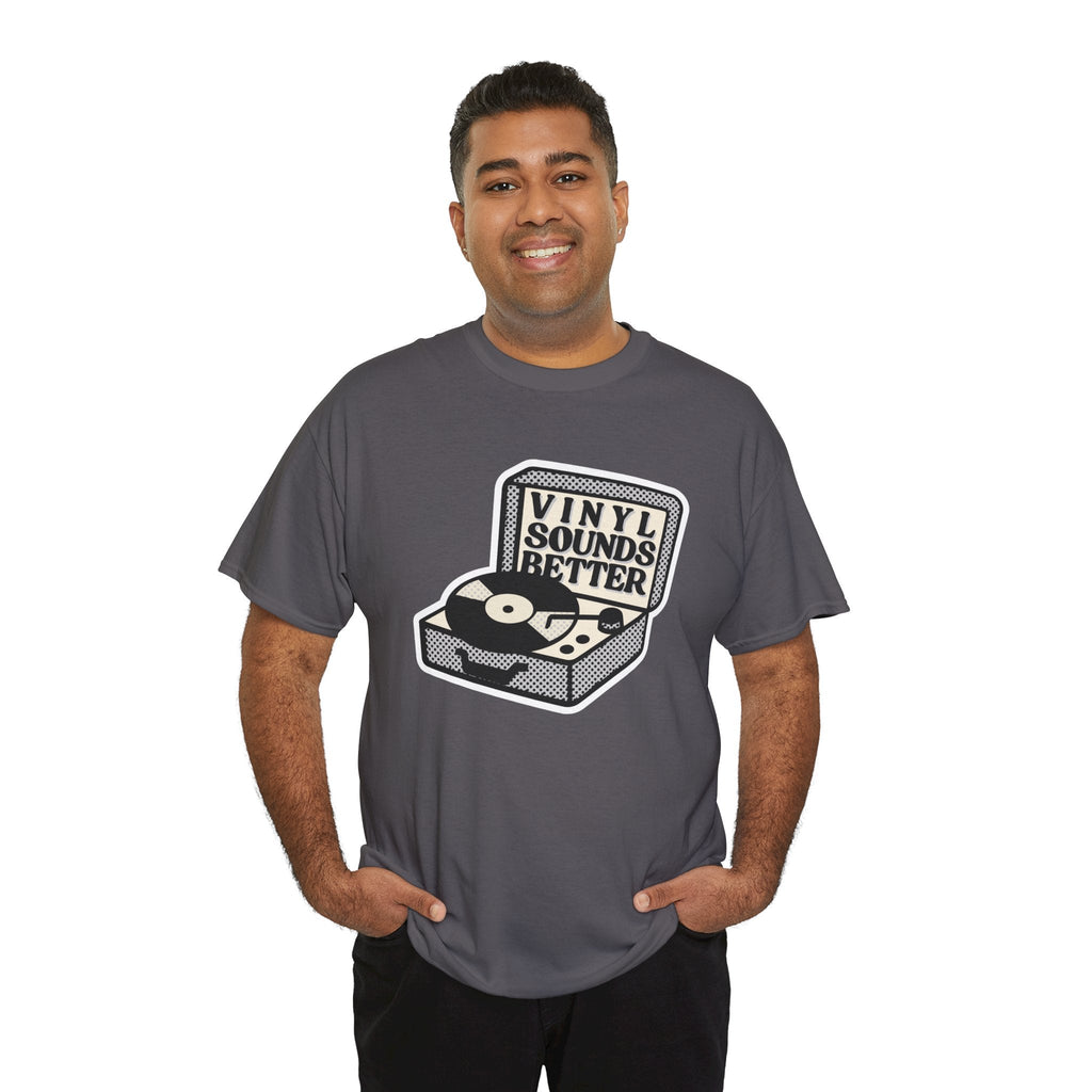 Vinyl Sounds Better T-Shirt