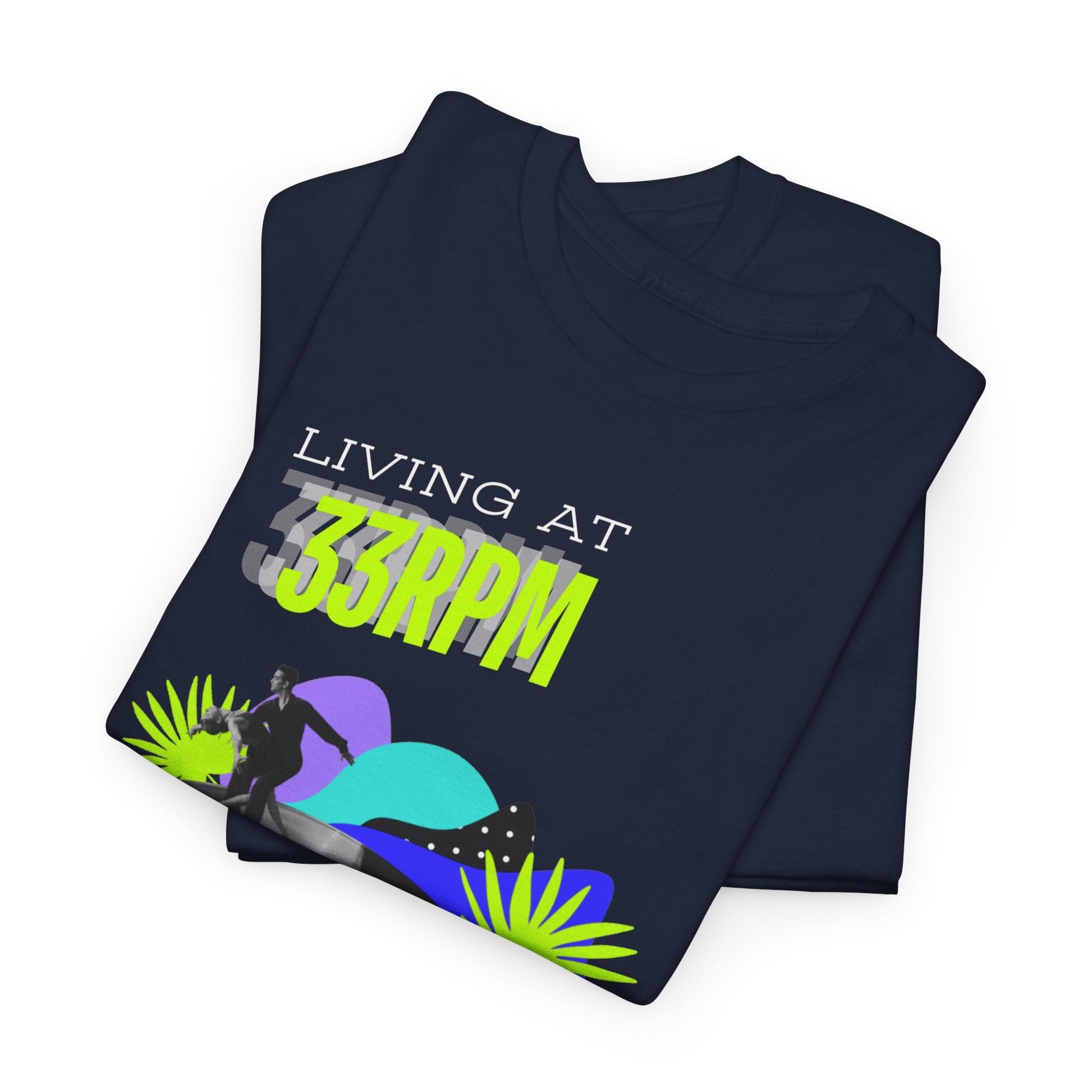 Living at 33rpm Flouro Men's T-Shirt
