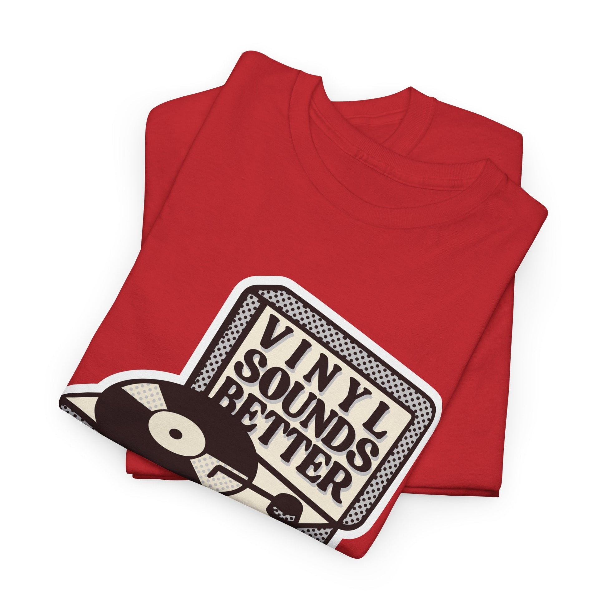 Vinyl Sounds Better T-Shirt