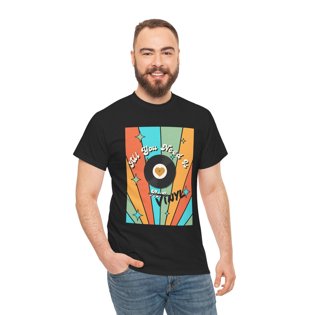 All You Need Is Vinyl T-Shirt