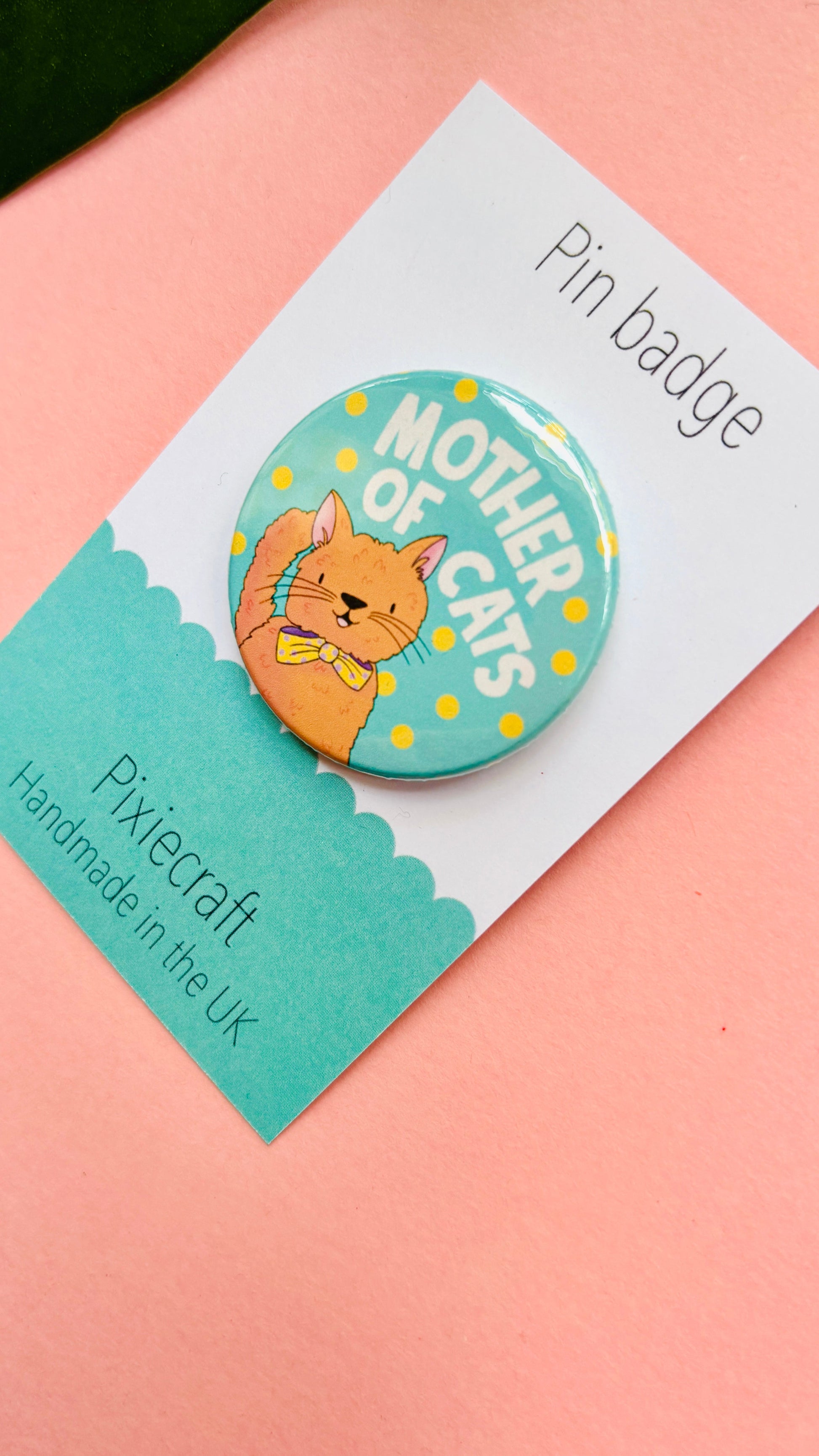 Mother of Cats Gift Pin Badge or Magnet Handmade Accessory