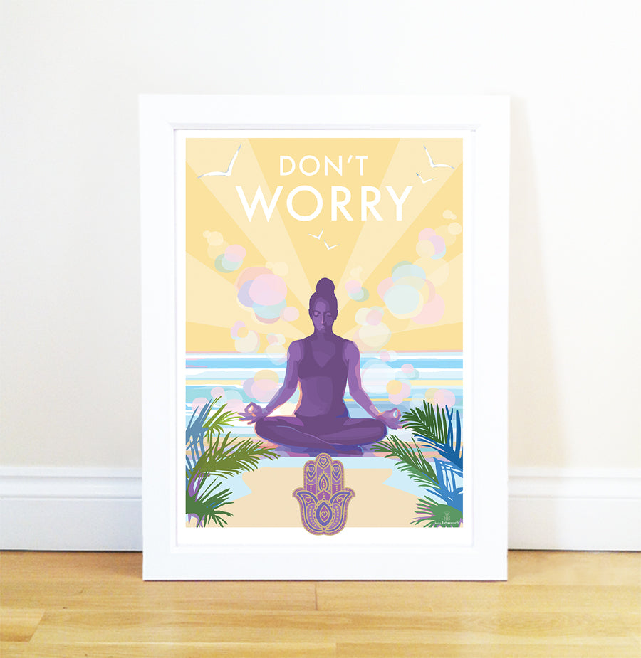 Don't Worry Mindfulness Yoga Vintage Retro Quote Poster