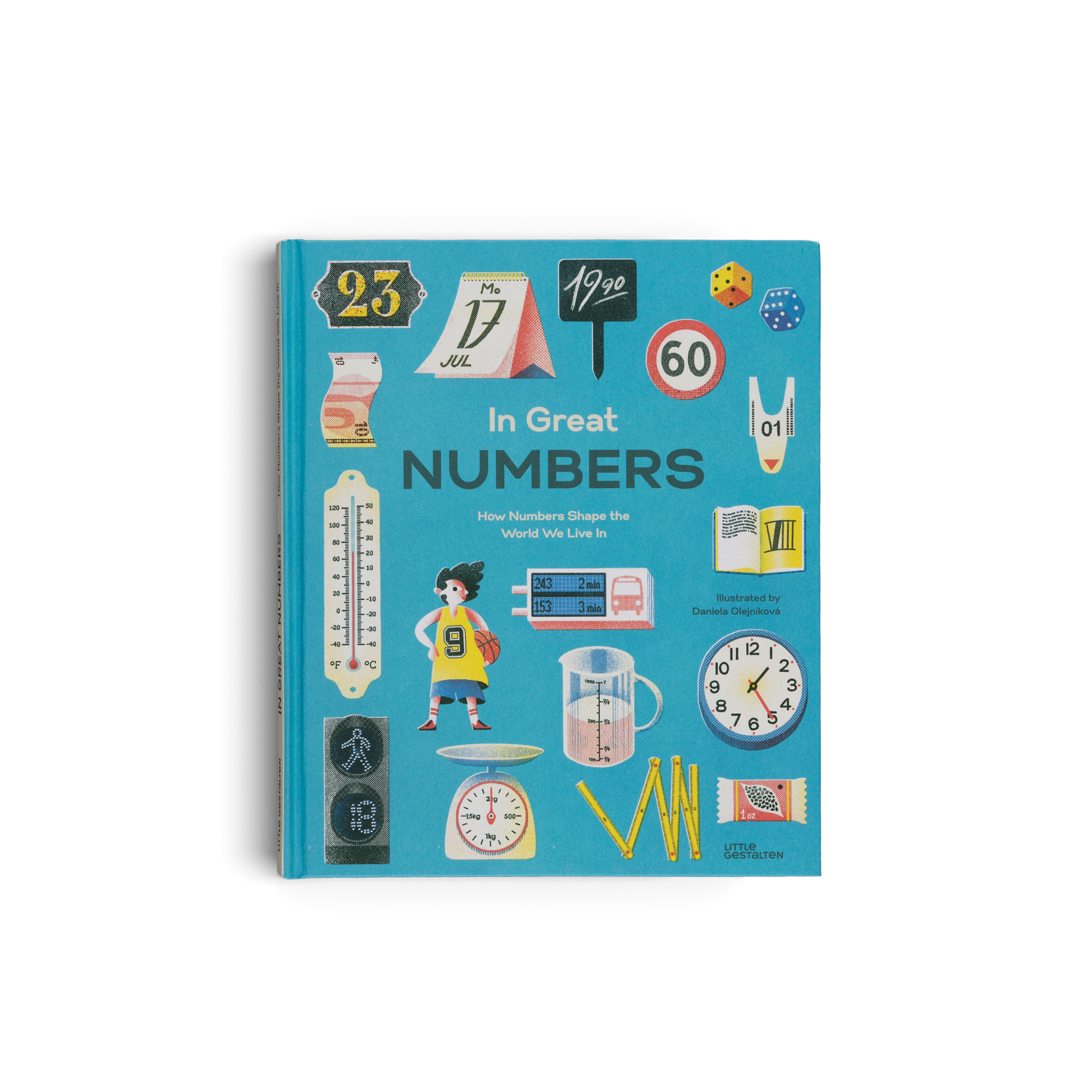 In Great Numbers How Numbers Shape the World