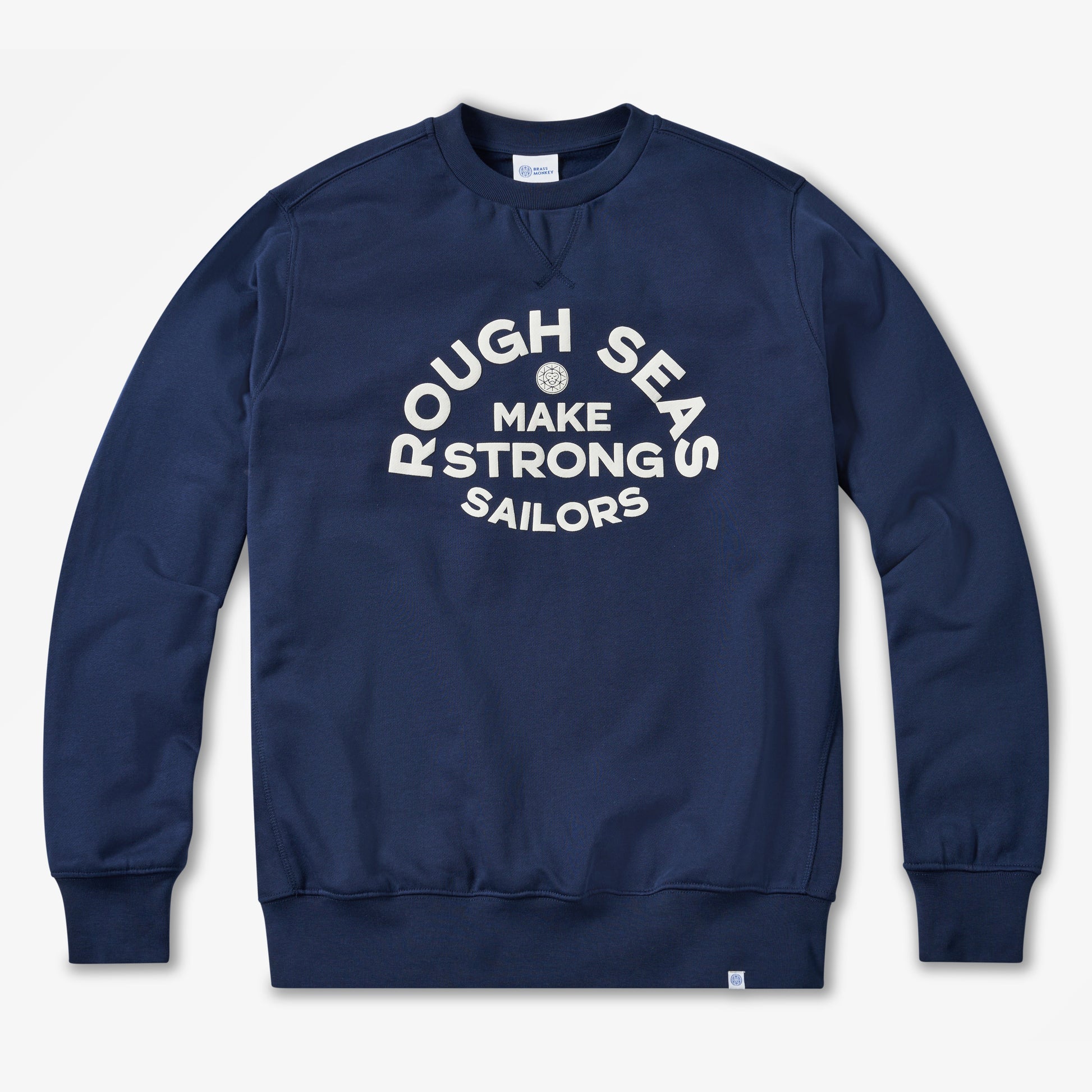 Men's Navy Sweatshirt Rough Seas Make Strong Sailors