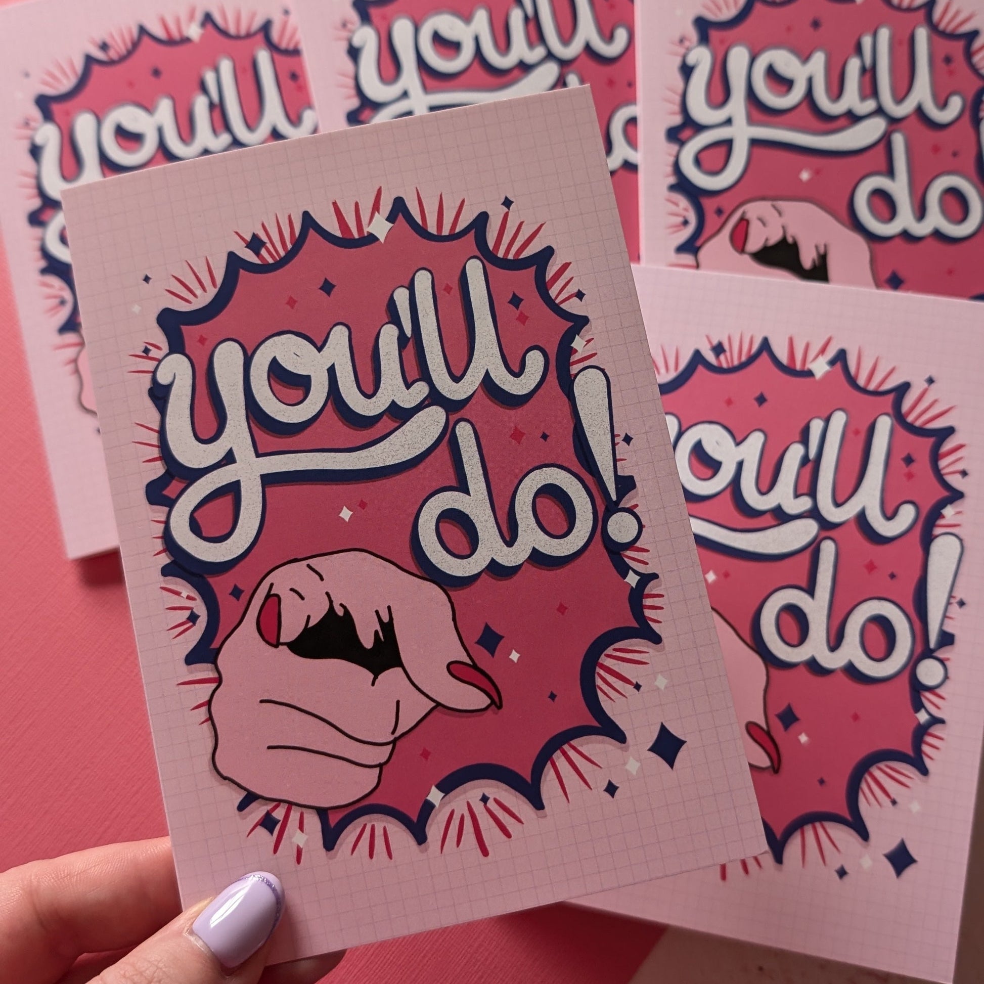 You'll Do Greeting Card