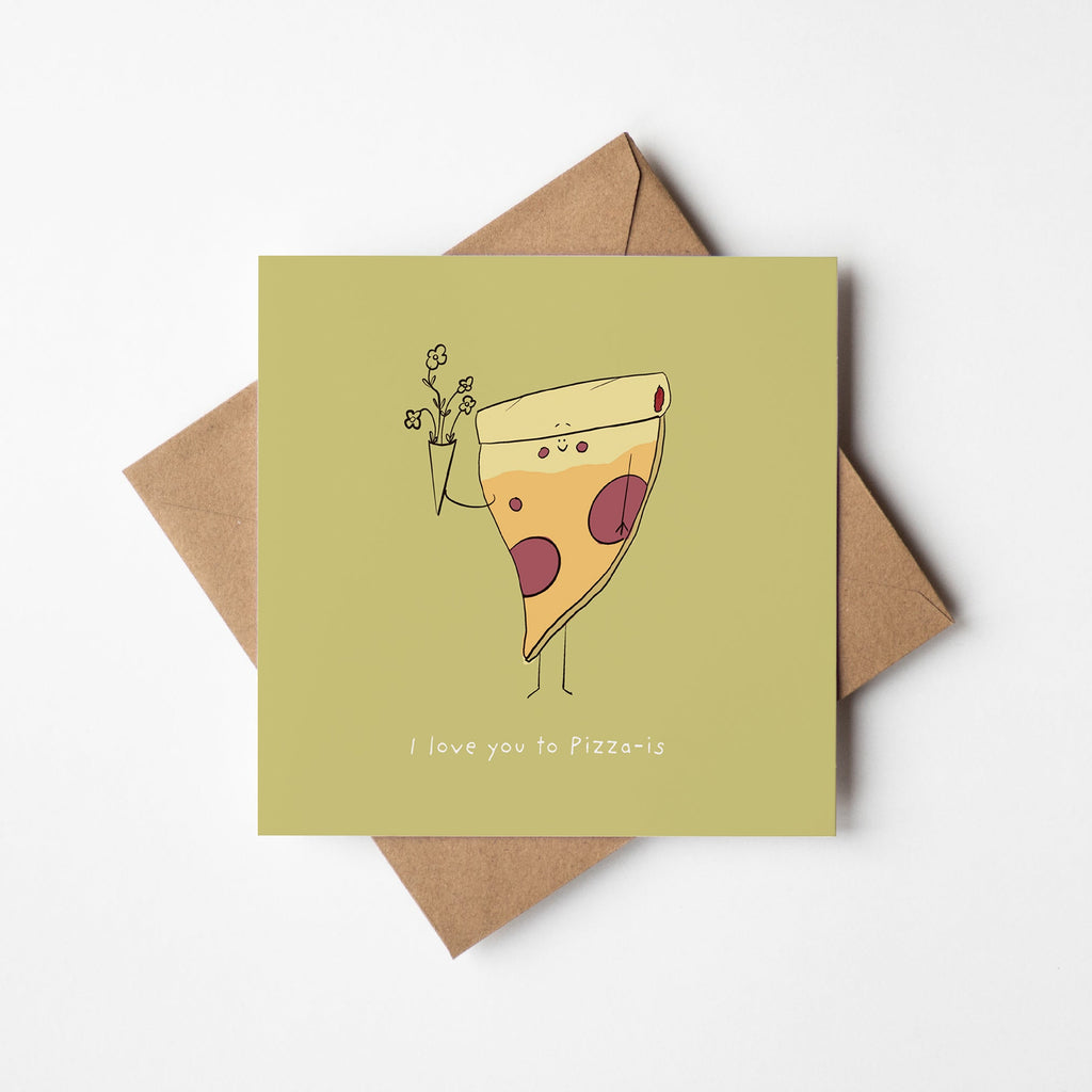 I Love You to Pizza-is Funny Foodie Love Card