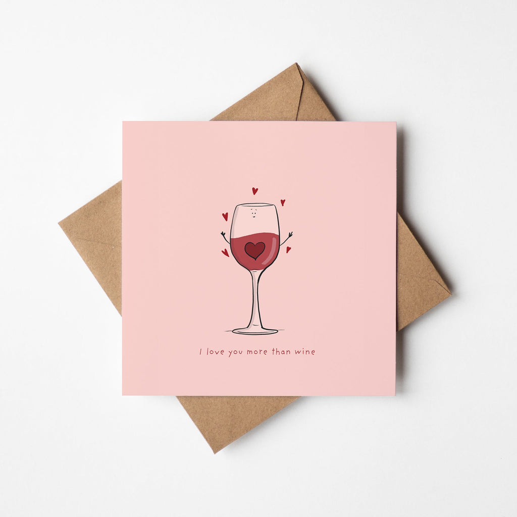 I Love You More Than Wine Funny Love Card