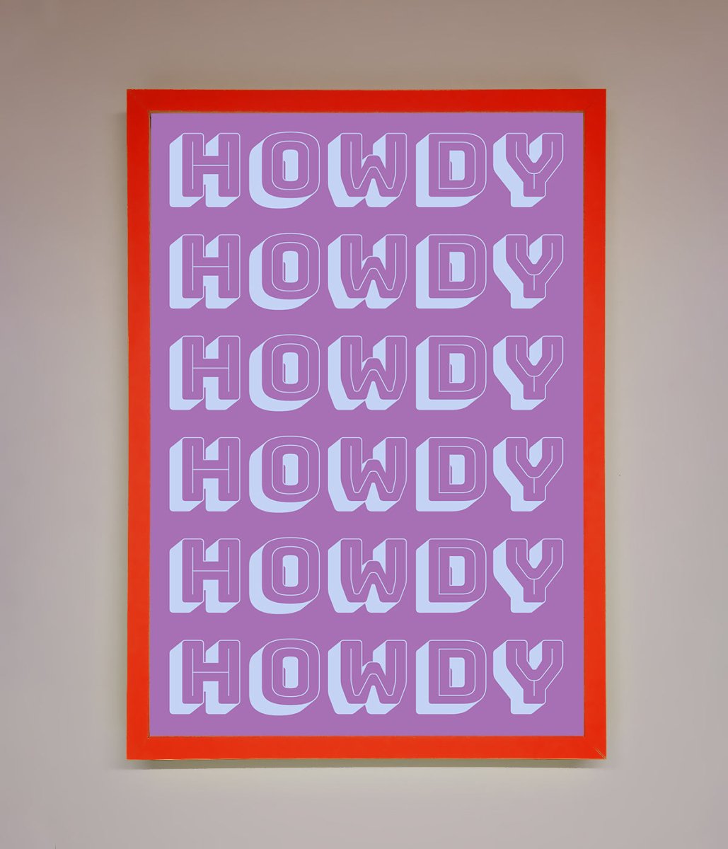 Howdy Framed Poster