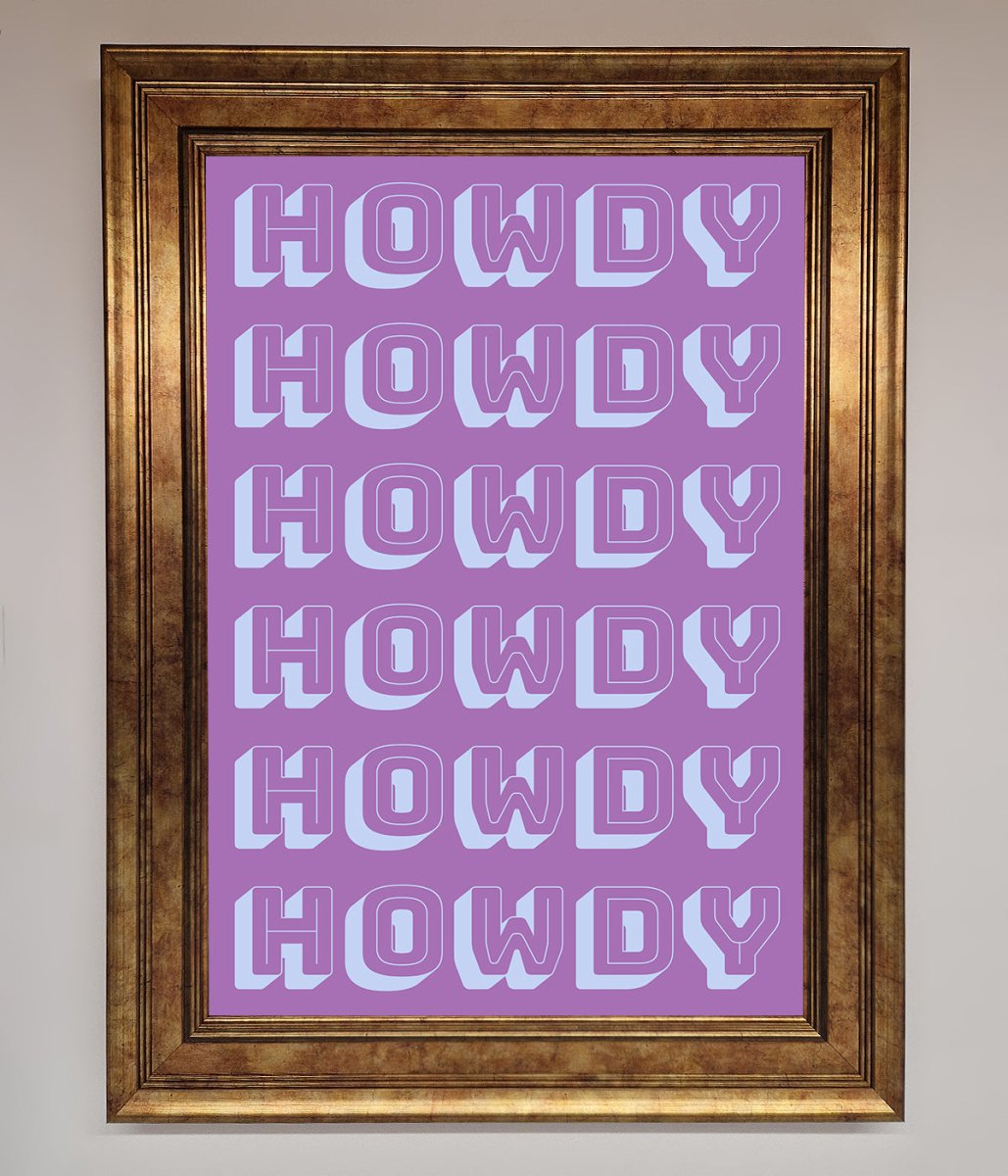 Howdy Framed Poster