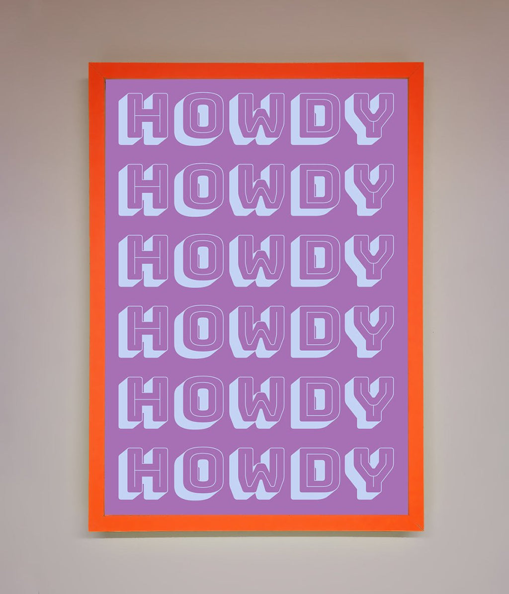 Howdy Framed Poster