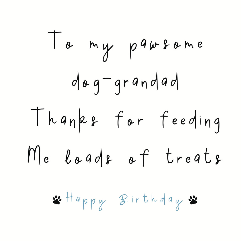 To My Pawsome Dog Grandad Birthday Card