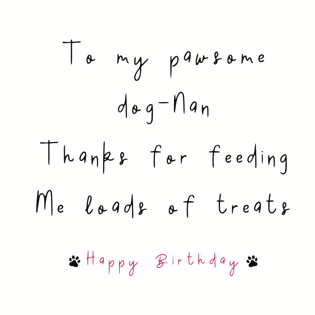 To My Pawsome Dog Nan Birthday Card