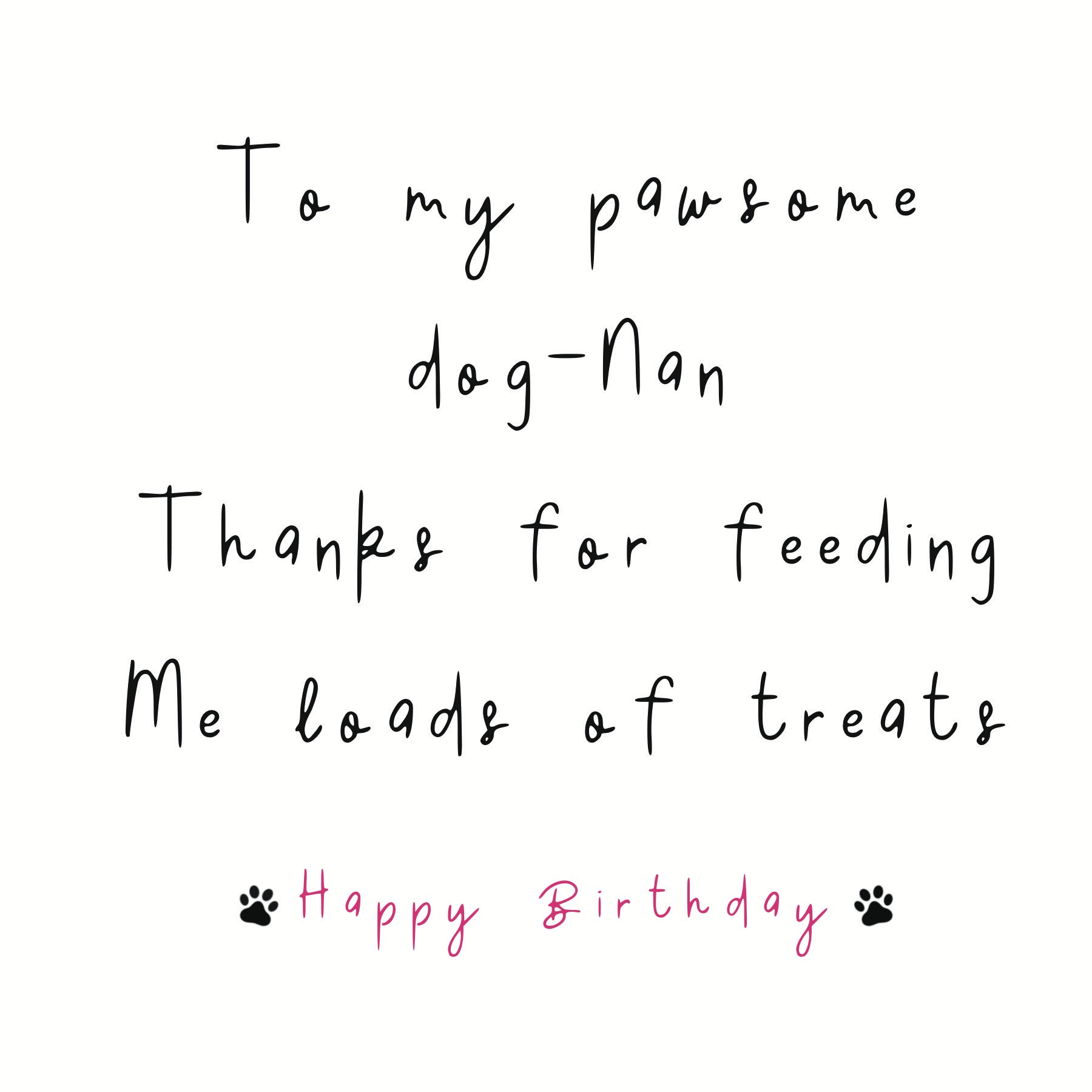 To My Pawsome Dog Nan Birthday Card