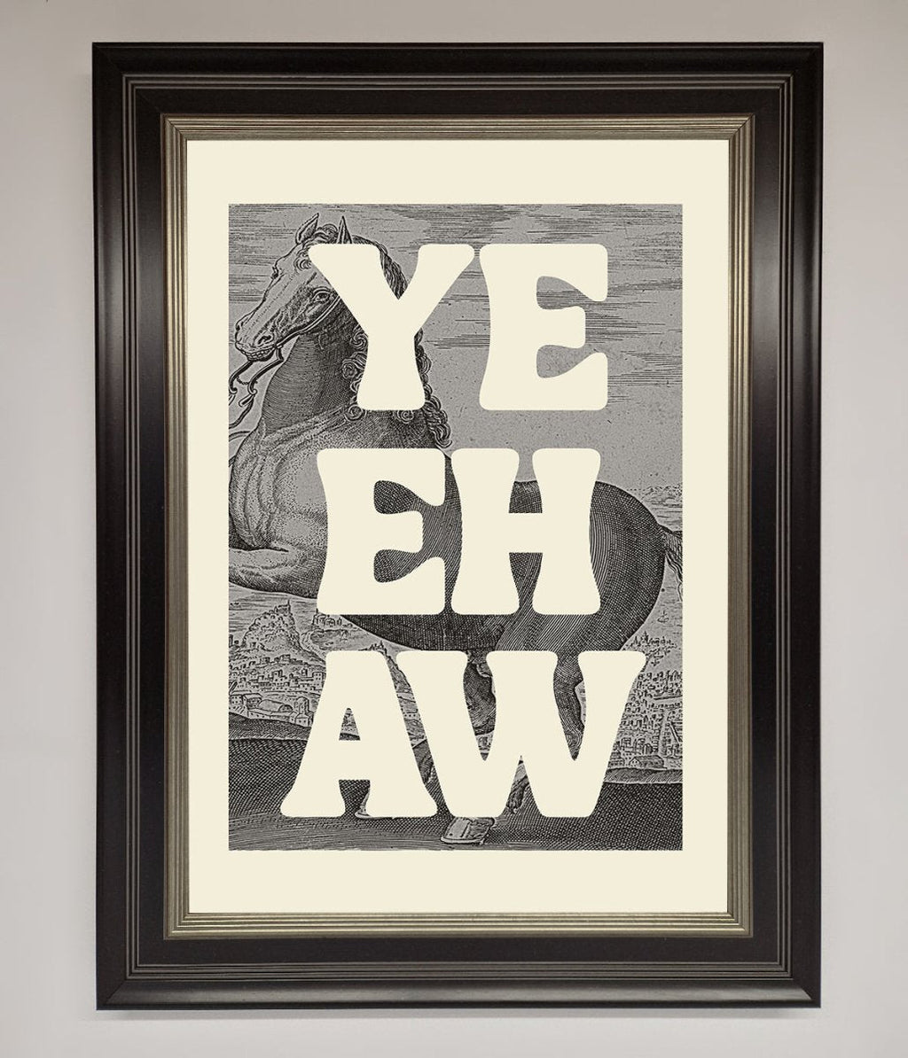 Yehaw Framed Poster