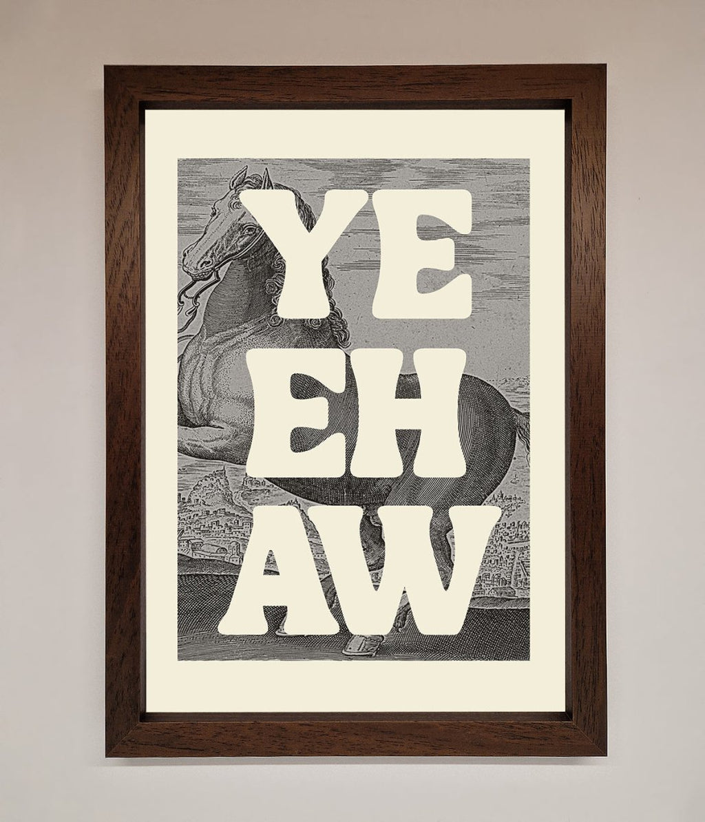 Yehaw Framed Poster