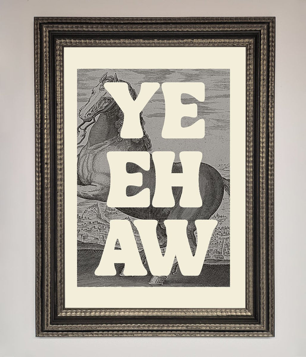 Yehaw Framed Poster
