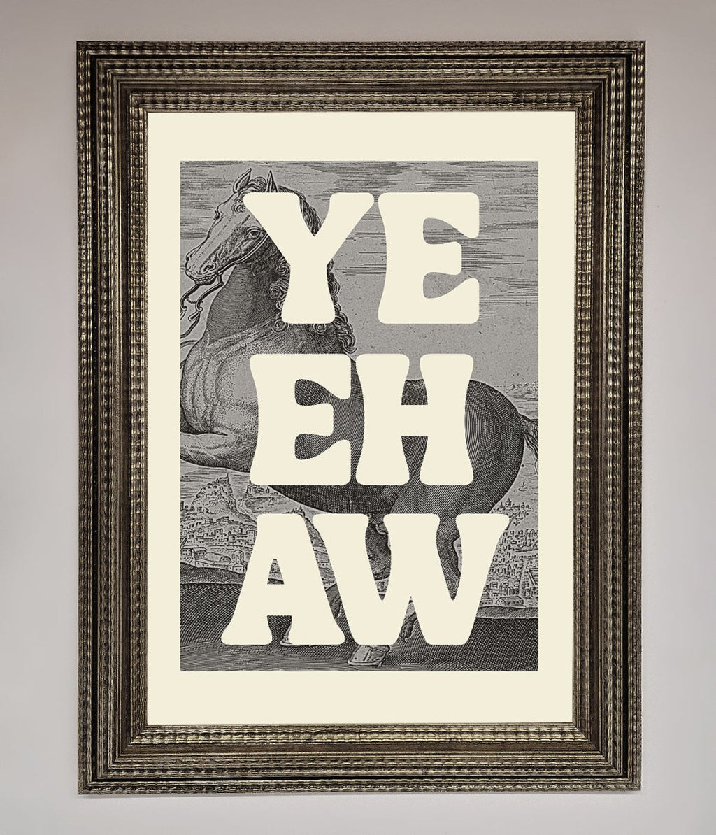 Yehaw Framed Poster